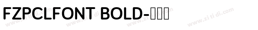 FZPCLFONT BOLD字体转换